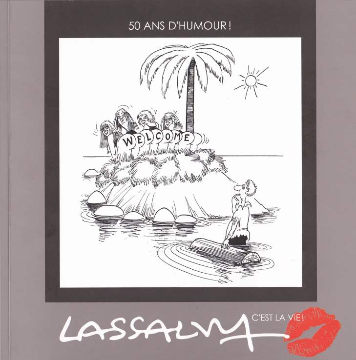 Lassalvy, c'est la vie!
