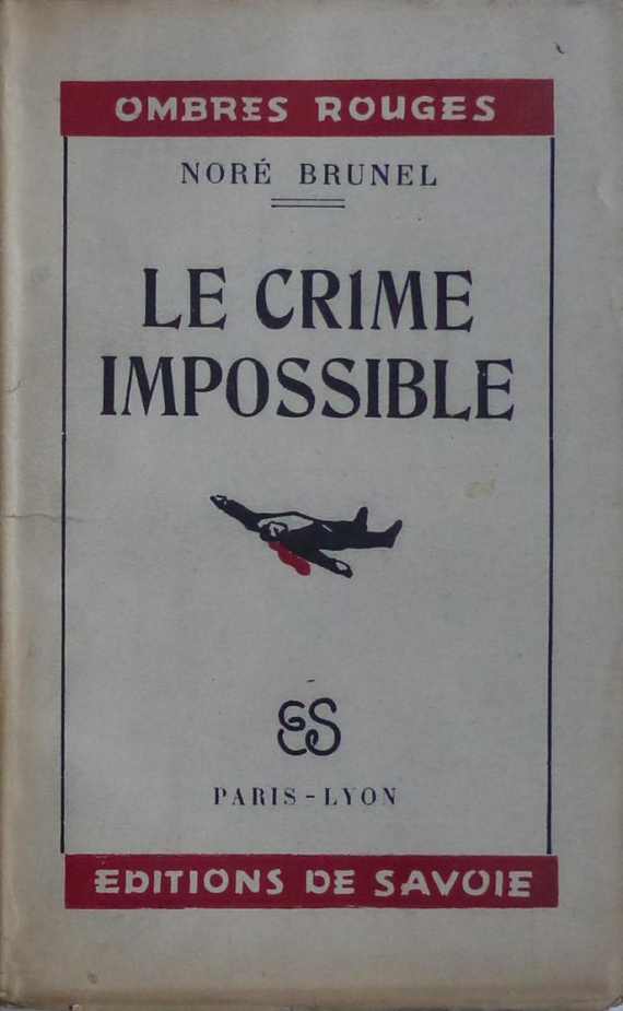 Le crime impossible