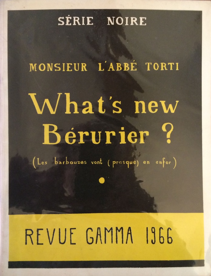 What's new Bérurier Abbé Torti